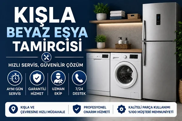 Kışla Beyaz Eşya Tamircisi Süreci: Adım Adım