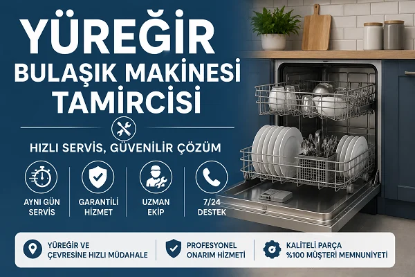 Yüreğir Bulaşık Makinesi Tamircisi